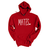 Mates Hoodie