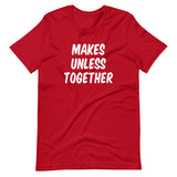 Makes Unless Together